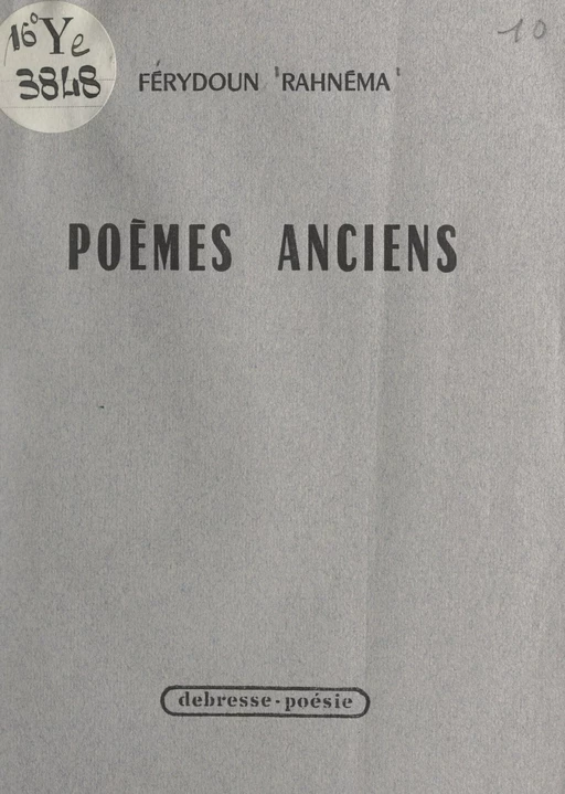 Poèmes anciens - Férydoun Rahnéma - FeniXX réédition numérique