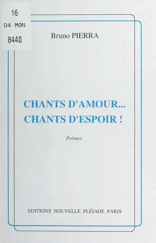 Chants d'amour... chants d'espoir ! - Bruno Pierra - FeniXX réédition numérique