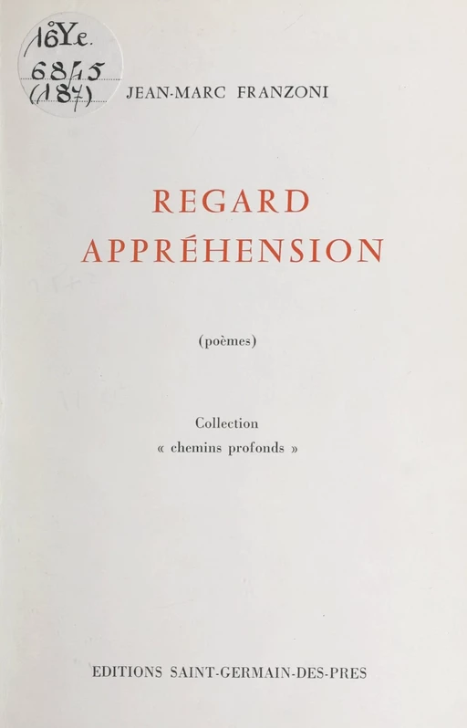 Regard appréhension - Jean-Marc Franzoni - FeniXX réédition numérique