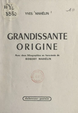 Grandissante origine