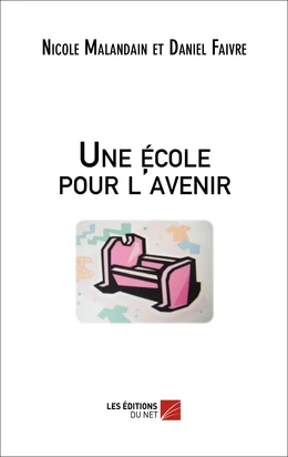 Une école pour l'avenir