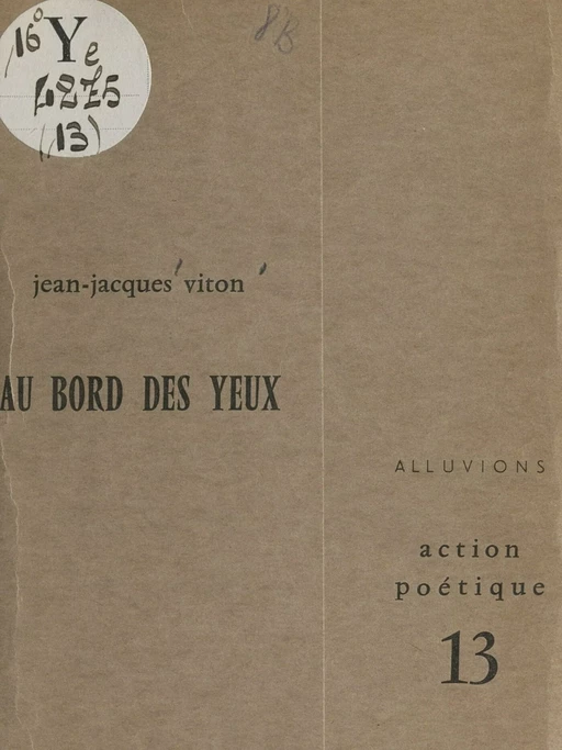 Au bord des yeux - Jean-Jacques Viton - FeniXX réédition numérique