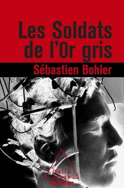 Les Soldats de l’or gris