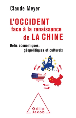 L' Occident face à la renaissance de la Chine