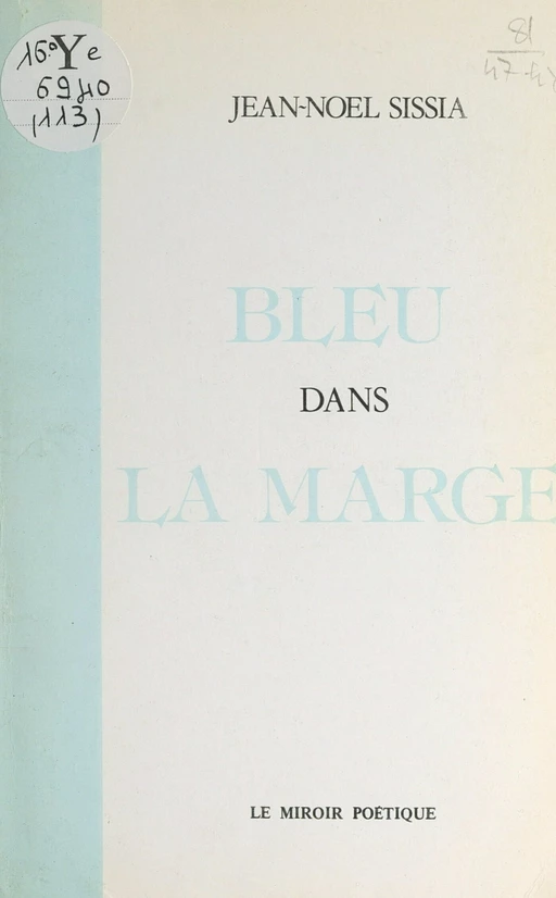 Bleu dans la marge - Jean-Noël Sissia - FeniXX réédition numérique