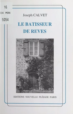 Le bâtisseur de rêves