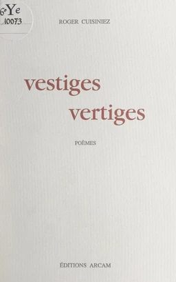 Vestiges vertiges