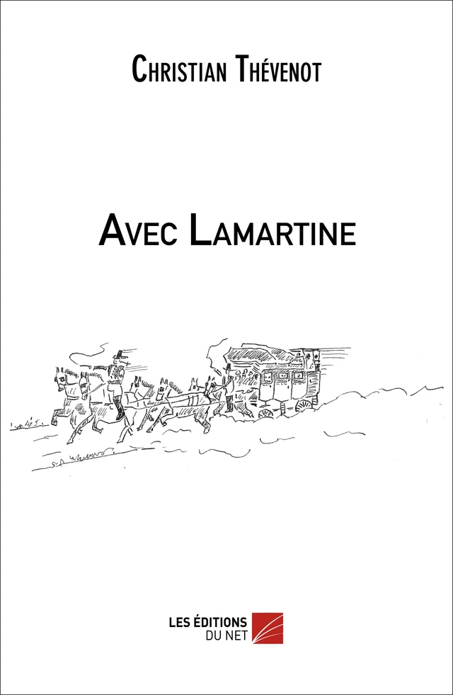 Avec Lamartine - Christian Thévenot - Les Éditions du Net