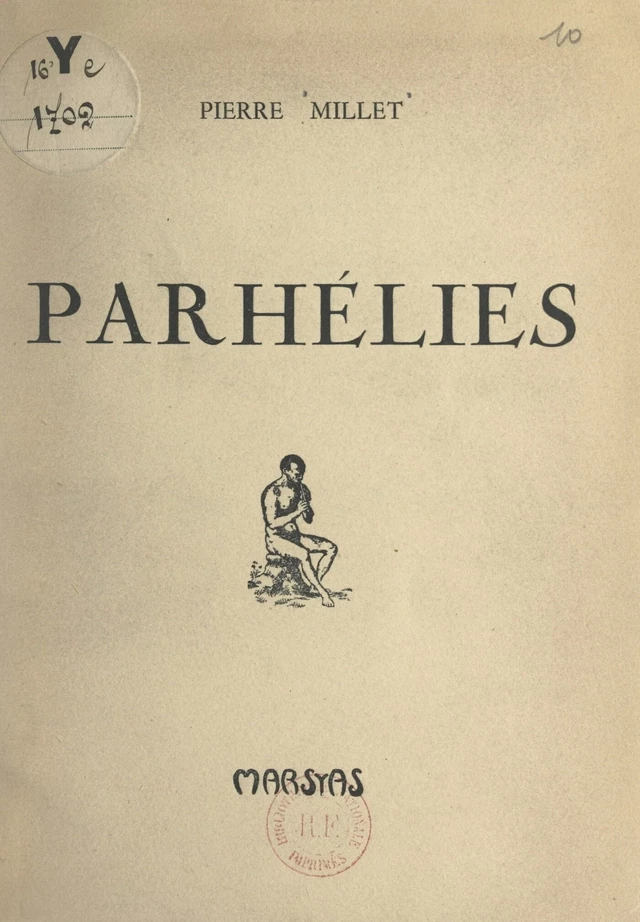 Parhélies - Pierre MILLET - FeniXX réédition numérique