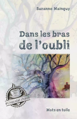 Dans les bras de l'oubli