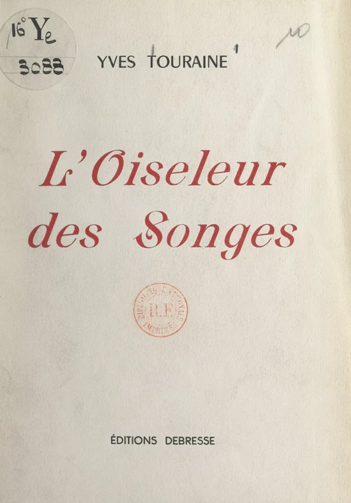 L'oiseleur des songes - Yves Touraine - FeniXX réédition numérique