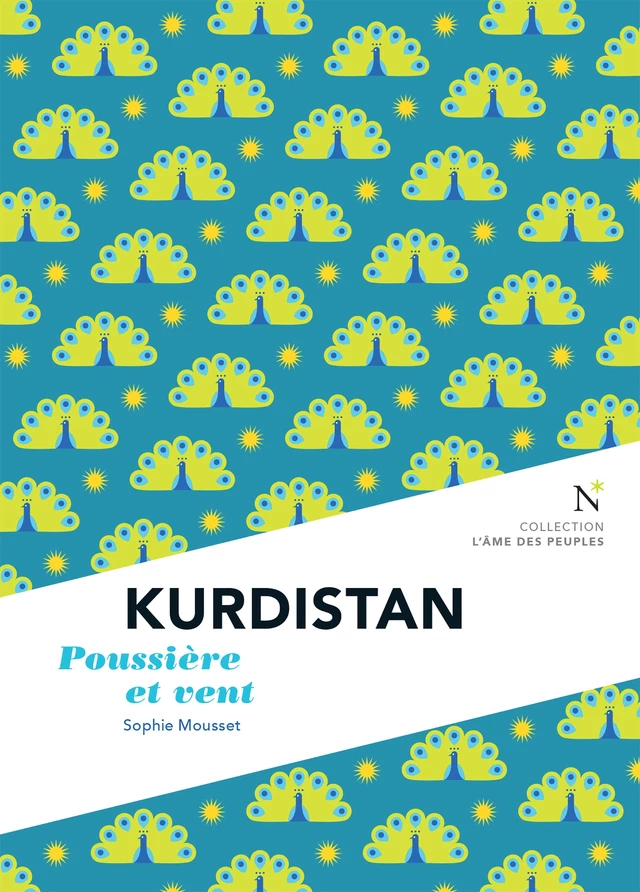 Kurdistan : Poussière et vent - Sophie Mousset - Nevicata