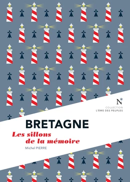 Bretagne : Les sillons de la mémoire