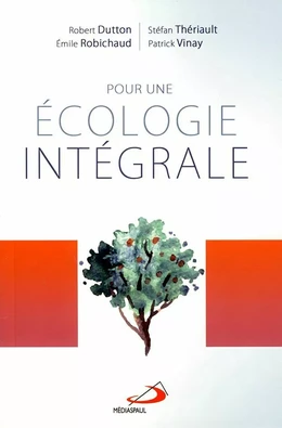 Pour une écologie intégrale