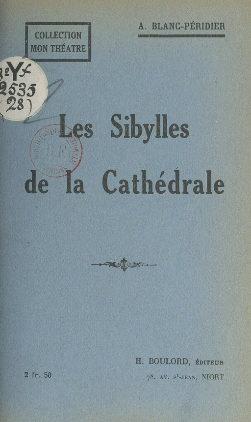 Les sibylles de la cathédrale - Adrienne Blanc-Péridier - FeniXX réédition numérique