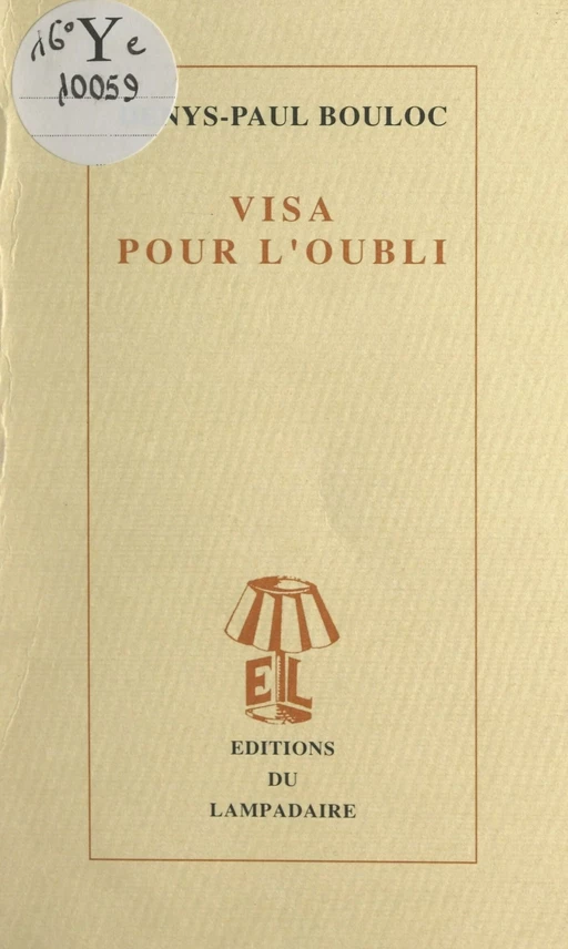 Visa pour l'oubli - Denys-Paul Bouloc - FeniXX réédition numérique