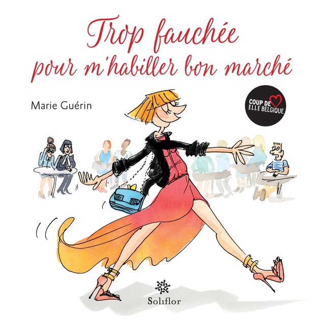 Trop fauchée pour m'habiller bon marché - Marie Guérin - Soliflor