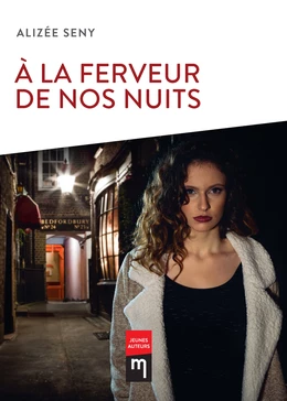 À la ferveur de nos nuits