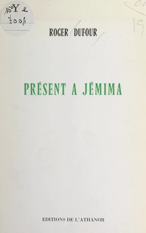 Présent à Jémina - Roger Dufour-Gompers - FeniXX réédition numérique