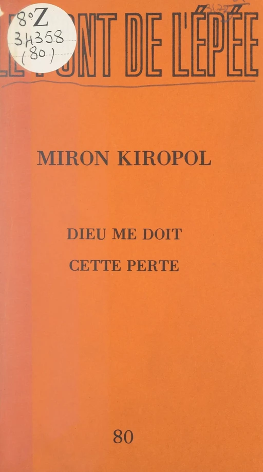 Dieu me doit cette perte - Miron Kiropol - FeniXX réédition numérique