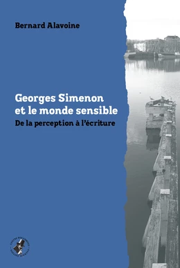 Georges Simenon et le monde sensible