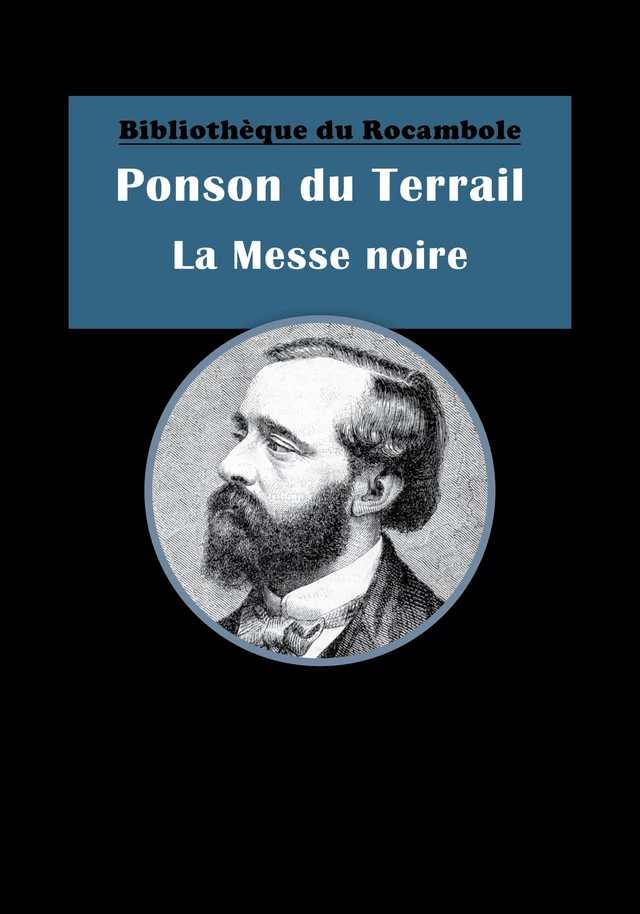 La Messe noire - Ponson du Terrail - Encrage Édition