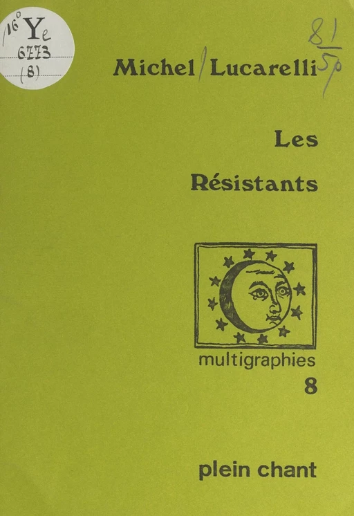 Les résistants - Michel Lucarelli - FeniXX réédition numérique