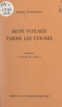 Mon voyage parmi les choses