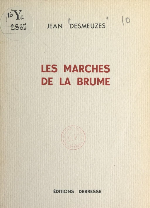 Les marches de la brume - Jean Desmeuzes - FeniXX réédition numérique