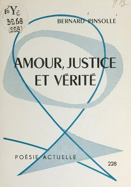 Amour, justice et vérité