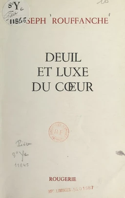 Deuil et luxe du cœur