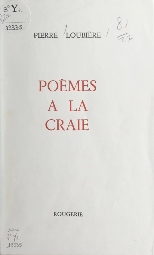 Poèmes à la craie - Pierre Loubière - FeniXX réédition numérique