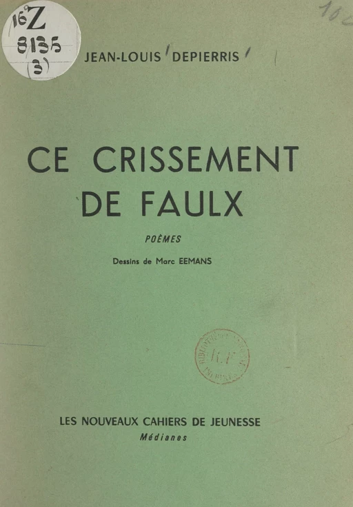 Ce crissement de faulx - Jean-Louis Depierris - FeniXX réédition numérique