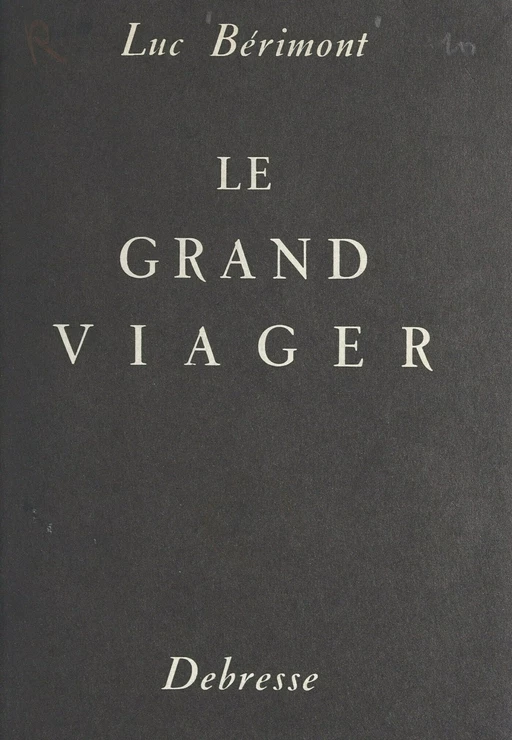 Le grand viager - Luc Bérimont - FeniXX réédition numérique