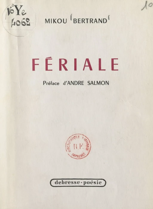 Fériale - Mikou Bertrand - FeniXX réédition numérique