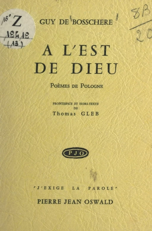 À l'est de Dieu, poèmes de Pologne - Guy de Bosschère - FeniXX réédition numérique