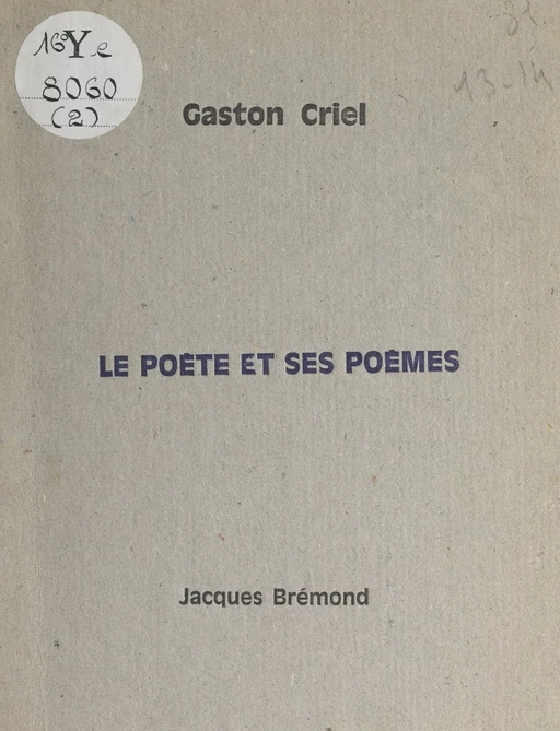 Le poète et ses poèmes - Gaston Criel - FeniXX réédition numérique