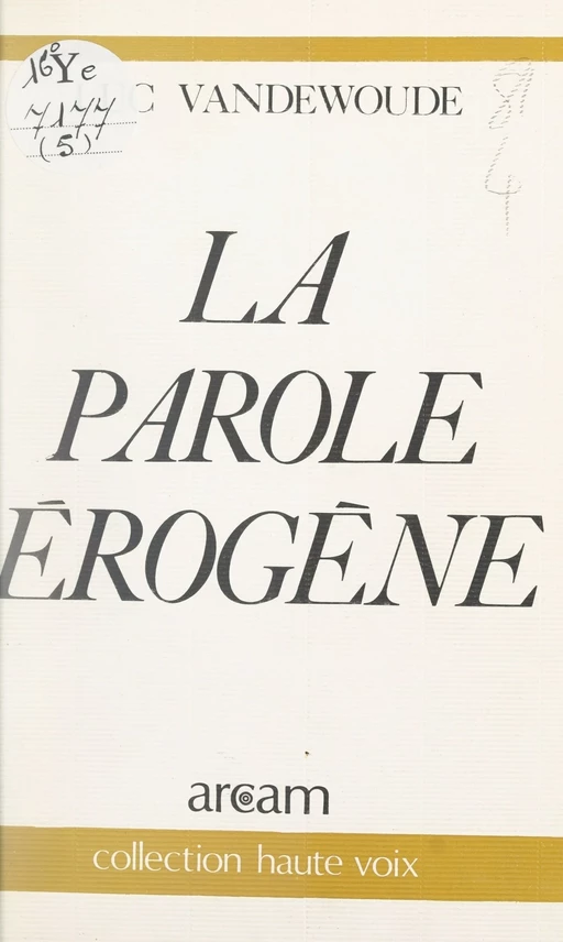 La parole érogène - Luc Vandewoude - FeniXX réédition numérique