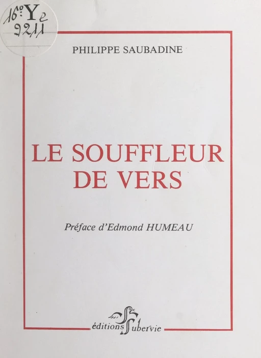 Le souffleur de vers - Philippe Saubadine - FeniXX réédition numérique