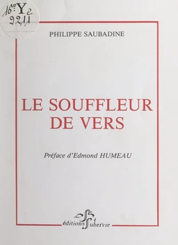 Le souffleur de vers