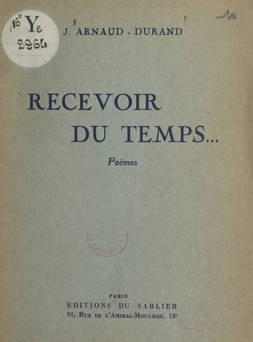 Recevoir du temps... - Jean Arnaud-Durand - FeniXX réédition numérique