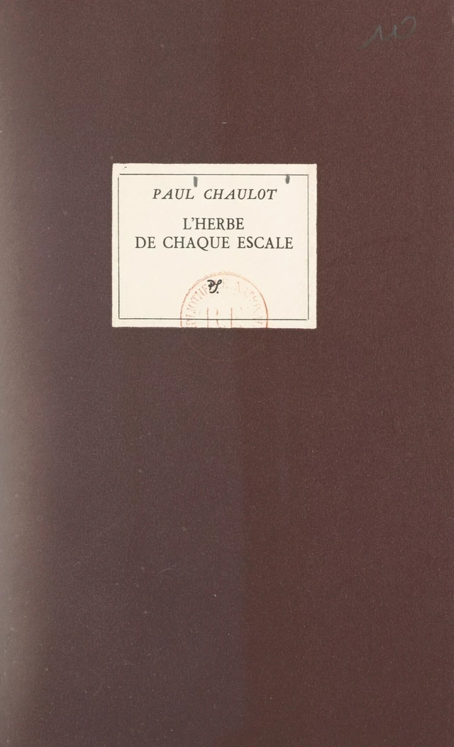 L'herbe de chaque escale - Paul Chaulot - FeniXX réédition numérique