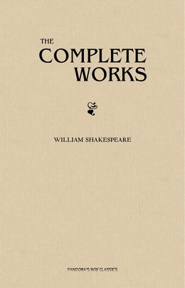 The Complete Works of Shakespeare