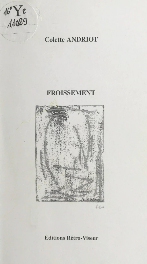 Froissement - Colette Andriot - FeniXX réédition numérique