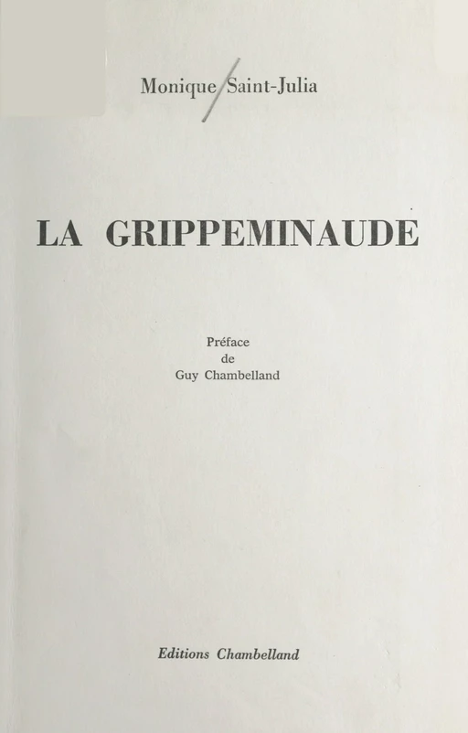 La grippeminaude - Monique Saint-Julia - FeniXX réédition numérique