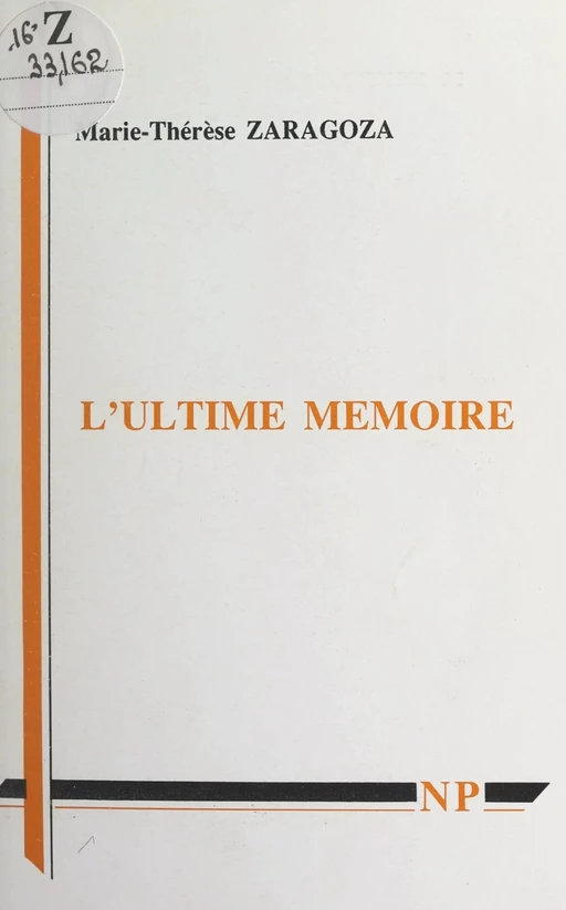 L'ultime mémoire - Marie-Thérèse Zaragoza - FeniXX réédition numérique