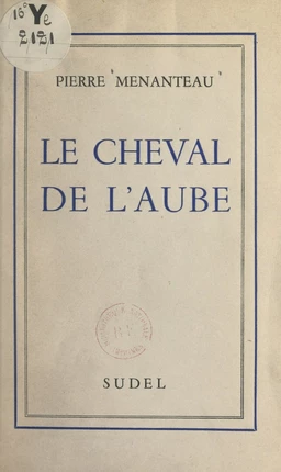 Le cheval de l'aube