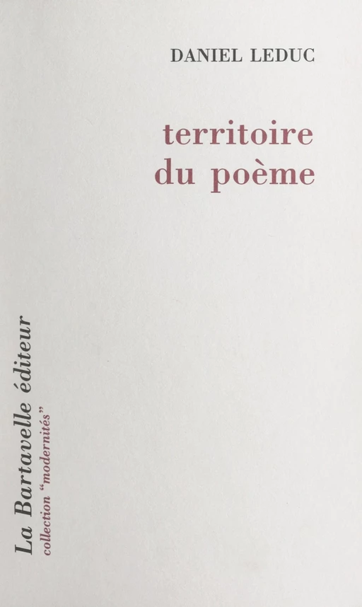 Territoire du poème - Daniel Leduc - FeniXX réédition numérique