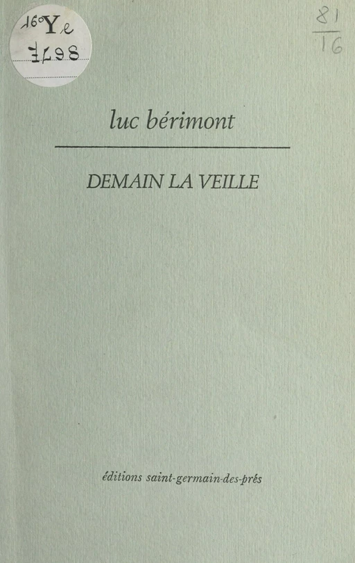 Demain la veille - Luc Bérimont - FeniXX réédition numérique