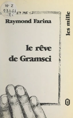 Le rêve de Gramsci